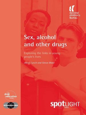 cover image of Sex, Alcohol and Other Drugs